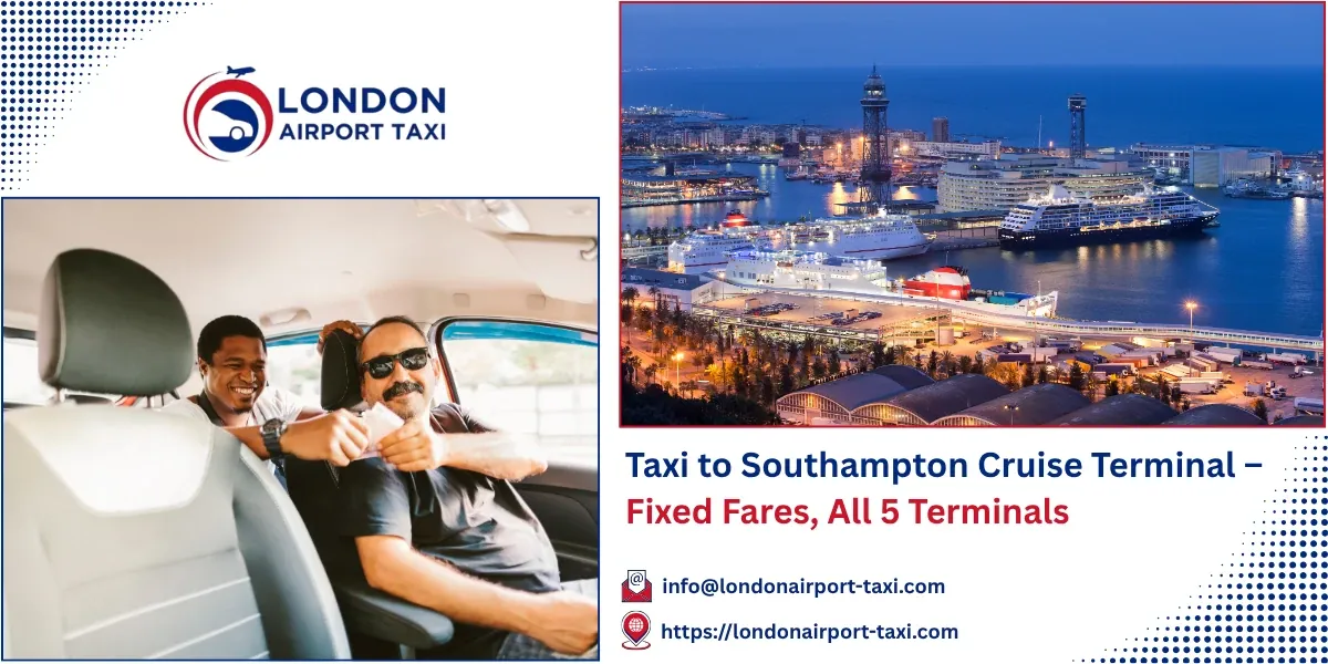Taxi to Southampton Cruise Terminal | Fixed Fares from &pound;100