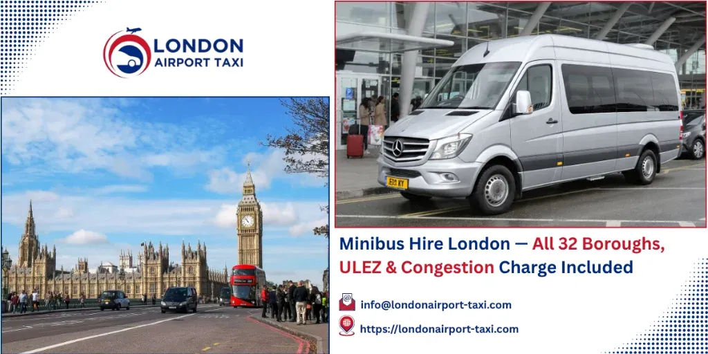 Minibus Hire London 2026 — All 32 Boroughs, Fixed Fares