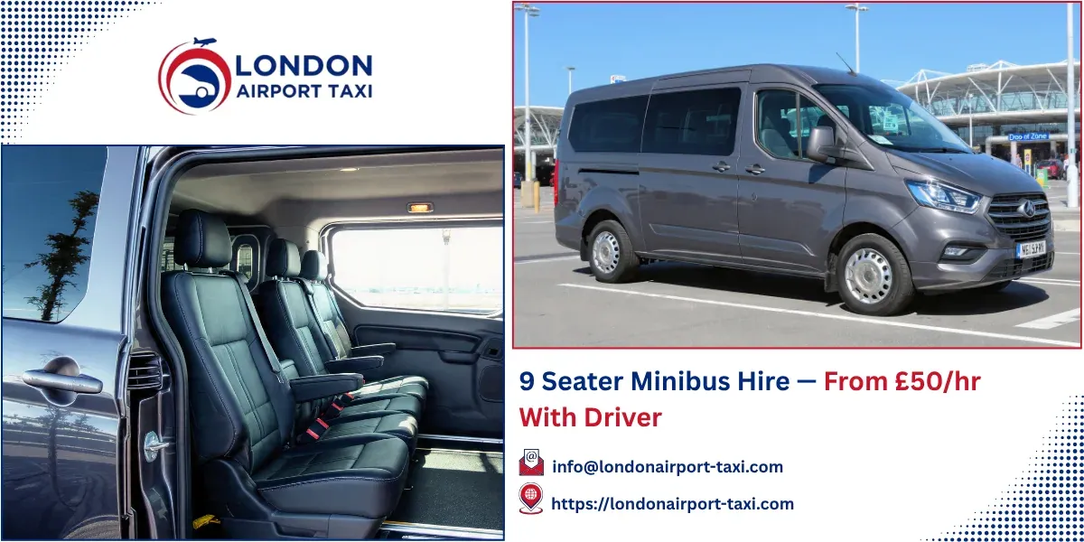 9 Seater Minibus Hire 2026 &mdash; From &pound;50/hr With Driver