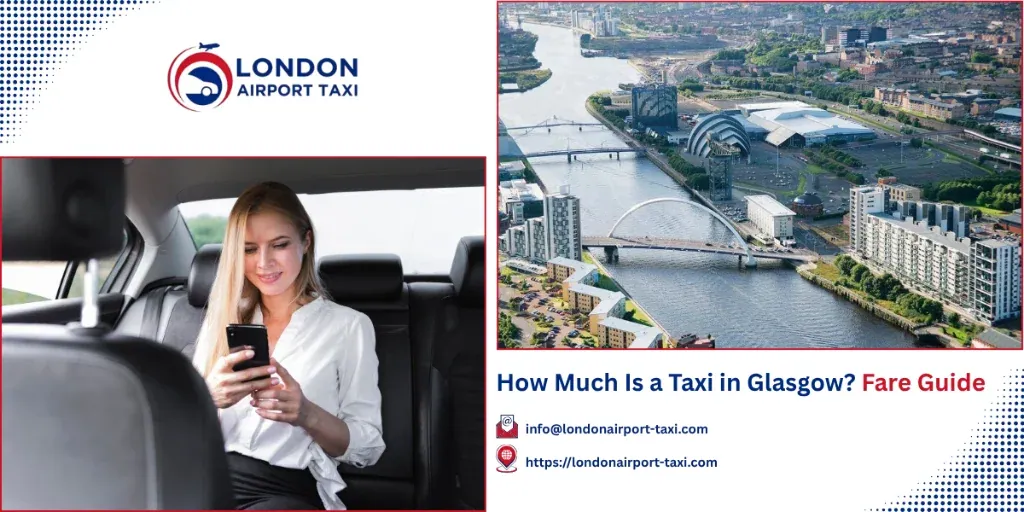 How Much Is a Taxi in Glasgow? Fares & Costs 2026