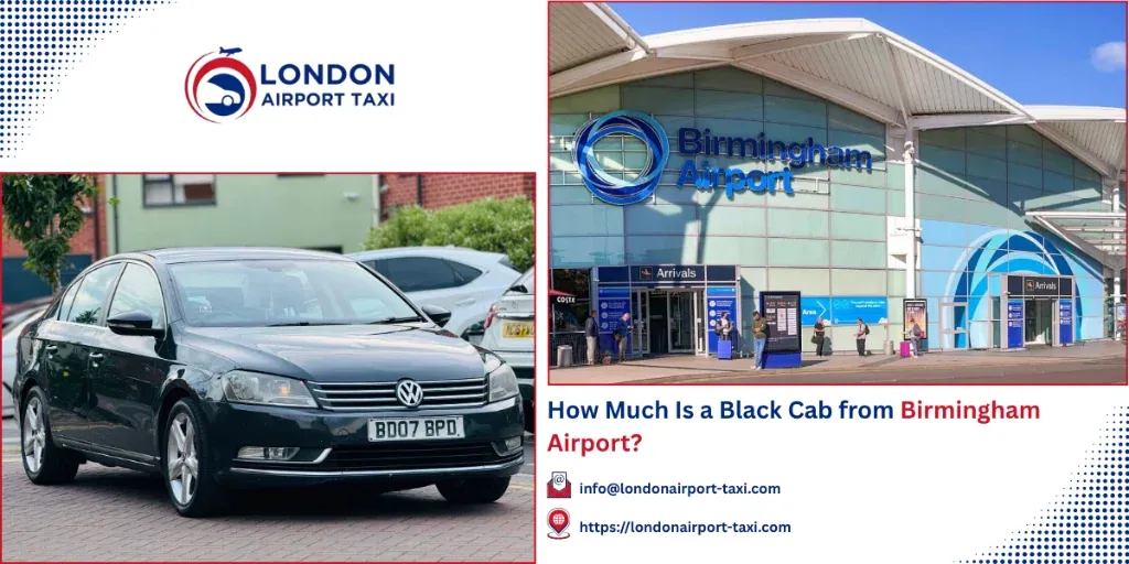 How Much Is a Black Cab from Birmingham Airport? 2026