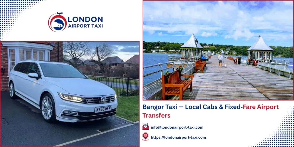 Bangor Taxi & Airport Transfers | Fixed Fares 2026