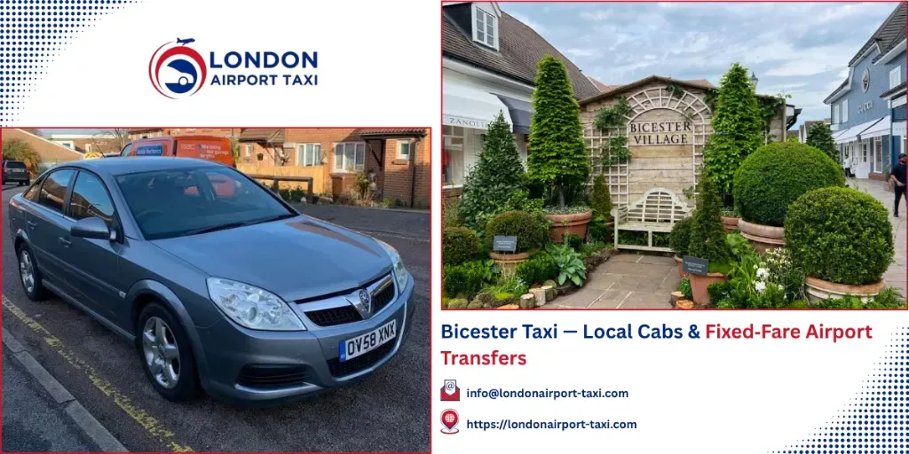 Bicester Taxi & Airport Transfers | Fixed Fares 2026