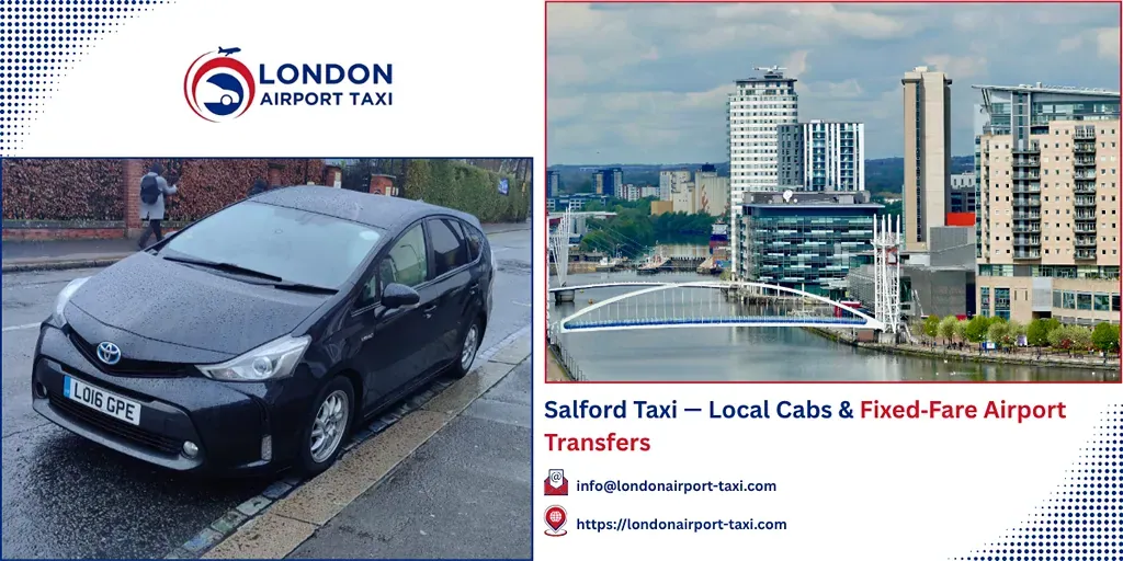 Salford Taxi & Airport Transfers | Fixed Fares 2026
