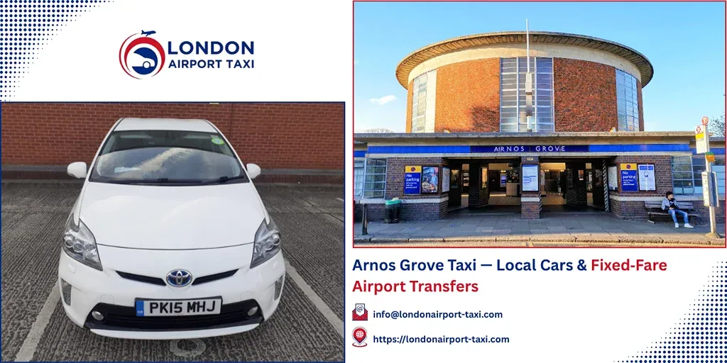 Arnos Grove Taxi & Airport Transfers | Fixed Price 2026