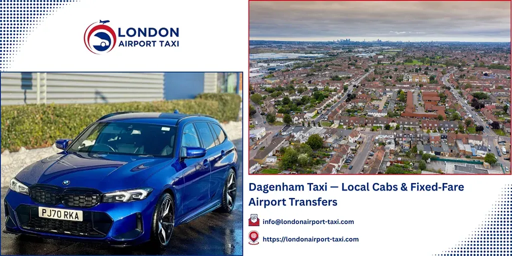 Dagenham Taxi & Airport Transfers | Fixed Price 2026