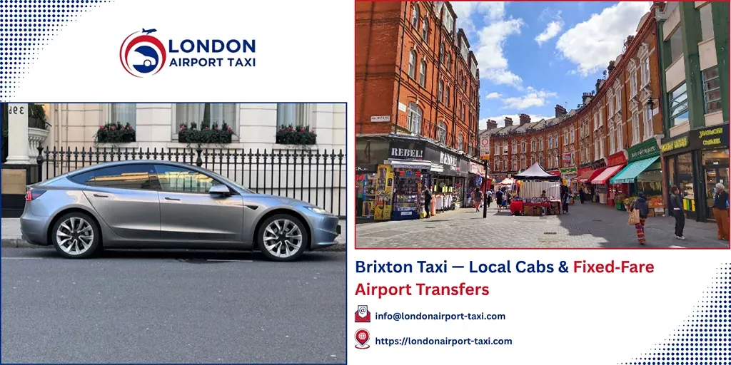 Brixton Taxi & Airport Transfers | Fixed Price 2026