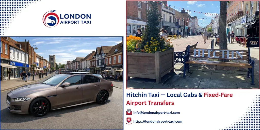 Hitchin Taxi & Airport Transfers | Fixed Price 2026