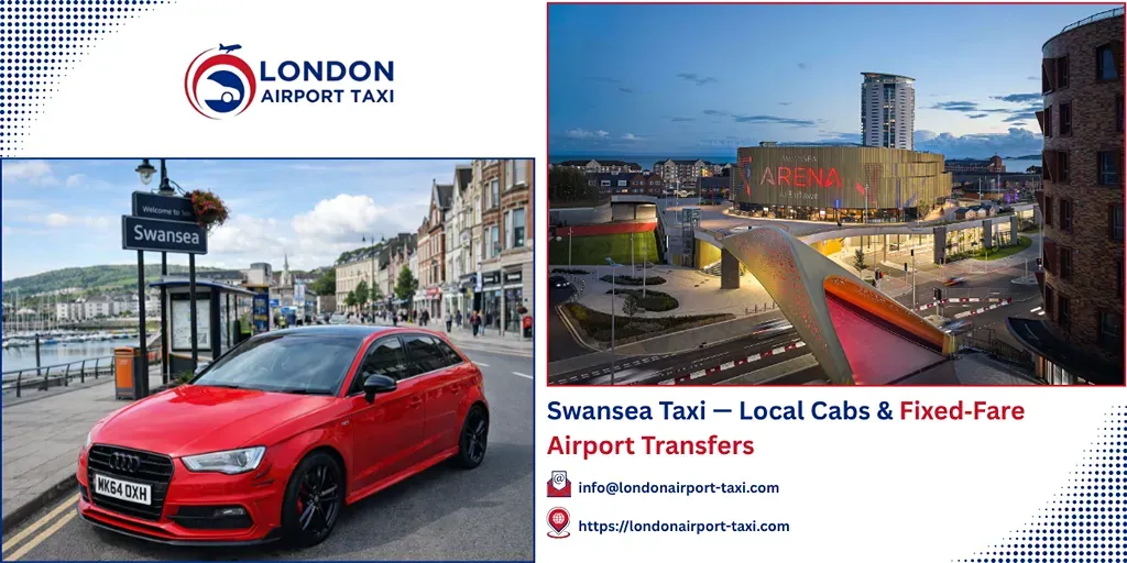 Swansea Taxi & Airport Transfers | Fixed Price 2026