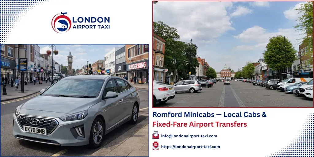 Romford Minicabs & Airport Transfers | Fixed Price 2026
